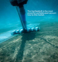 The VacDaddy® Powerful Portable Pool Vacuum 2.0!